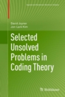 Selected Unsolved Problems in Coding Theory - eBook