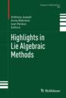 Highlights in Lie Algebraic Methods - eBook
