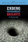 Ending Government Bailouts as We Know Them - eBook