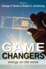 Game Changers : Energy on the Move - eBook