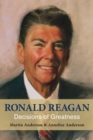 Ronald Reagan : Decisions of Greatness - eBook