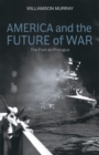 America and the Future of War - eBook