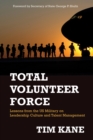 Total Volunteer Force : Lessons from the US Military on Leadership Culture and Talent Management - eBook