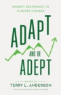 Adapt and Be Adept : Market Responses to Climate Change - eBook