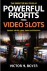 Powerful Profits From Video Slots - eBook