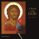 A Brush with God : An Icon Workbook - eBook