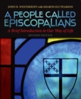 A People Called Episcopalians : A Brief Introduction to Our Way of Life (Revised Edition) - eBook