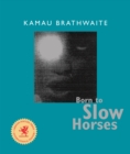 Born to Slow Horses - Book