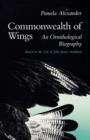Commonwealth of Wings : An Ornithological Biography Based on the Life of John James Audubon - eBook