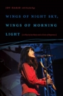 Wings of Night Sky, Wings of Morning Light : A Play by Joy Harjo and a Circle of Responses - Book