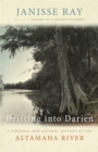 Drifting into Darien : A Personal and Natural History of the Altamaha River - eBook