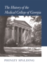 The History of the Medical College of Georgia - eBook