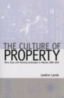 The Culture of Property : Race, Class, and Housing Landscapes in Atlanta, 1880-1950 - eBook