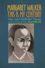This Is My Century : New and Collected Poems - eBook