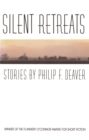 Silent Retreats : Stories - eBook