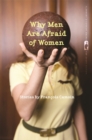 Why Men Are Afraid of Women : Stories - eBook