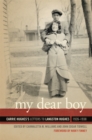 My Dear Boy : Carrie Hughes's Letters to Langston Hughes, 1926-1938 - eBook