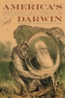 America's Darwin : Darwinian Theory and U.S. Literary Culture - eBook