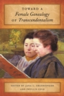 Toward a Female Genealogy of Transcendentalism - eBook