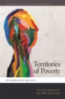 Territories of Poverty : Rethinking North and South - eBook