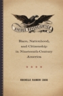 Divided Sovereignties : Race, Nationhood, and Citizenship in Nineteenth-Century America - eBook