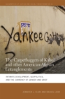 The Carpetbaggers of Kabul and Other American-Afghan Entanglements : Intimate Development, Geopolitics, and the Currency of Gender and Grief - eBook