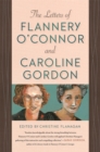 The Letters of Flannery O'Connor and Caroline Gordon - eBook