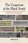 The Grapevine of the Black South : The Scott Newspaper Syndicate in the Generation before the Civil Rights Movement - eBook
