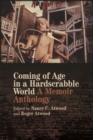 Coming of Age in a Hardscrabble World : A Memoir Anthology - eBook