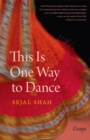 This Is One Way to Dance : Essays - eBook