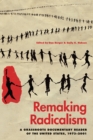 Remaking Radicalism : A Grassroots Documentary Reader of the United States, 1973-2001 - eBook