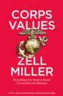 Corps Values : Everything You Need to Know I Learned in the Marines - eBook