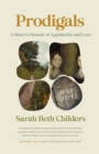 Prodigals : A Sister’s Memoir of Appalachia and Loss - eBook