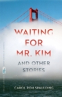 Waiting for Mr. Kim and Other Stories - eBook