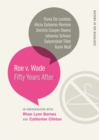 Roe v. Wade : Fifty Years After - eBook