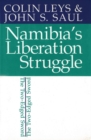 Namibia's Liberation Struggle : The Two-Edged Sword - Book