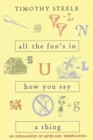 All the Fun’s in How You Say a Thing : An Explanation of Meter and Versification - Book