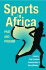 Sports in Africa, Past and Present - Book