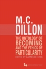 The Ontology of Becoming and the Ethics of Particularity - eBook