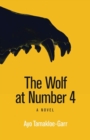 The Wolf at Number 4 : A Novel - eBook