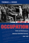 The Art of Occupation : Crime and Governance in American-Controlled Germany, 1944-1949 - eBook