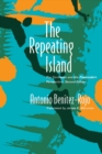 The Repeating Island : The Caribbean and the Postmodern Perspective - Book
