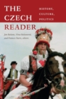 The Czech Reader : History, Culture, Politics - Book