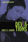 Deviations : A Gayle Rubin Reader - Book
