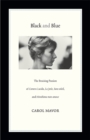 Black and Blue : The Bruising Passion of Camera Lucida, La Jete, Sans soleil, and Hiroshima mon amour - Book