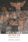 Religious Affects : Animality, Evolution, and Power - Book