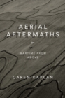 Aerial Aftermaths : Wartime from Above - Book