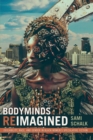 Bodyminds Reimagined : (Dis)ability, Race, and Gender in Black Women’s Speculative Fiction - Book