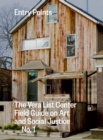 Entry Points : The Vera List Center Field Guide on Art and Social Justice No. 1 - eBook