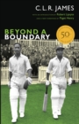 Beyond a Boundary : 50th Anniversary Edition - eBook